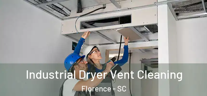 Industrial Dryer Vent Cleaning Florence - SC