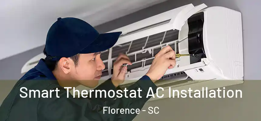  Smart Thermostat AC Installation Florence - SC